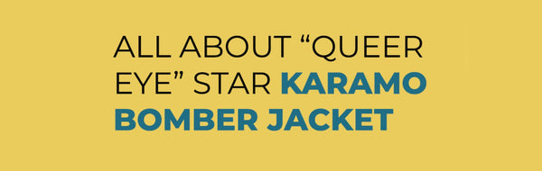 All About “Queer Eye” Star Karamo Bomber Jacket